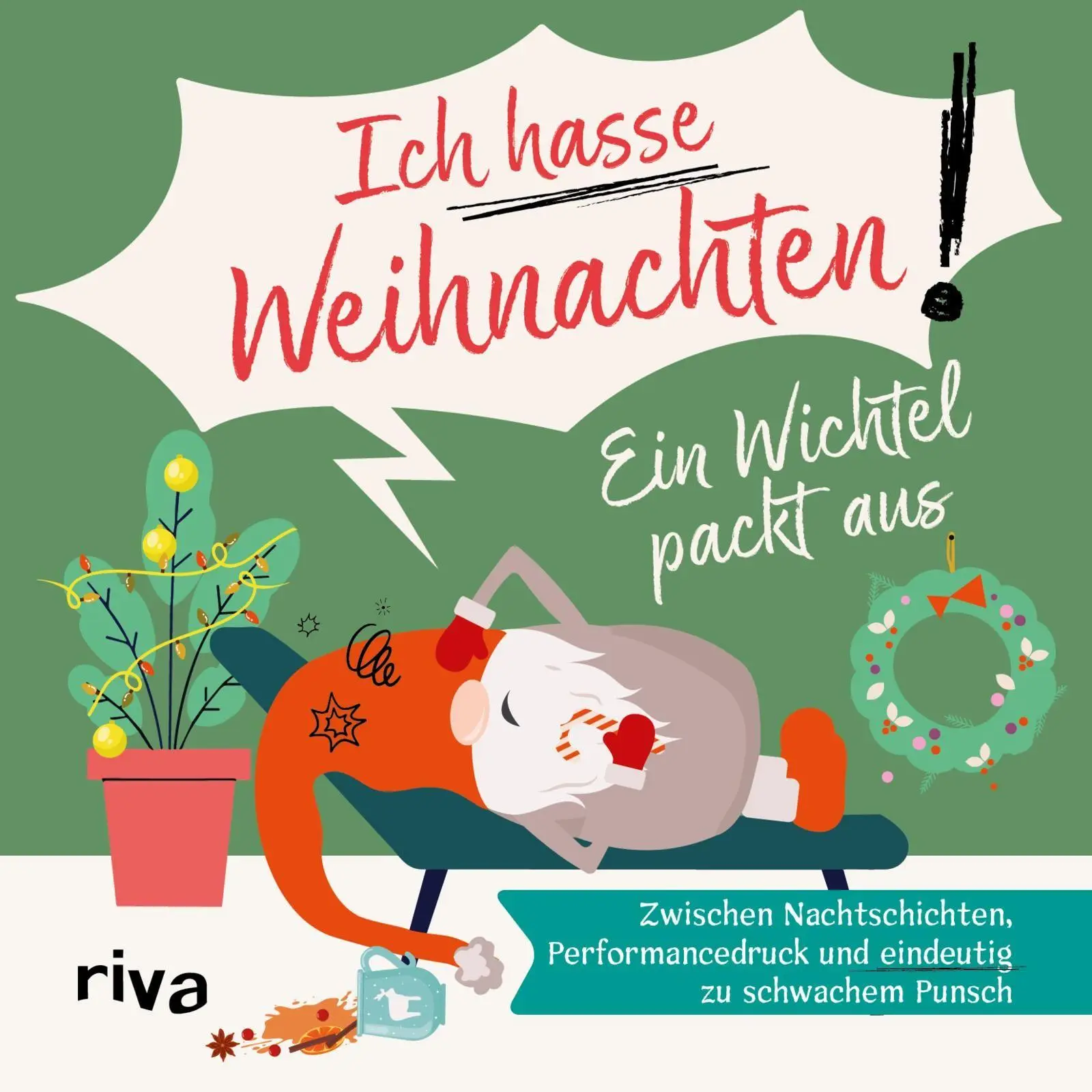 Ein Wichtel packt aus - "Ich hasse Weihnachten!"