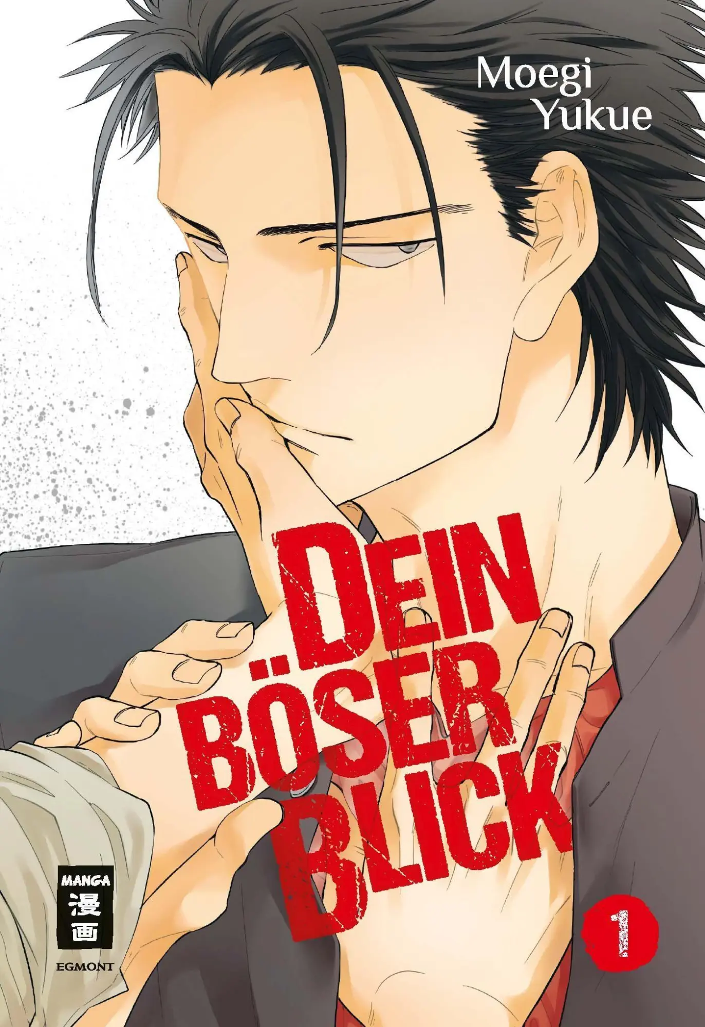 Cover: 9783770430987 | Dein böser Blick 01 | Moegi Yukue | Taschenbuch | 176 S. | Deutsch
