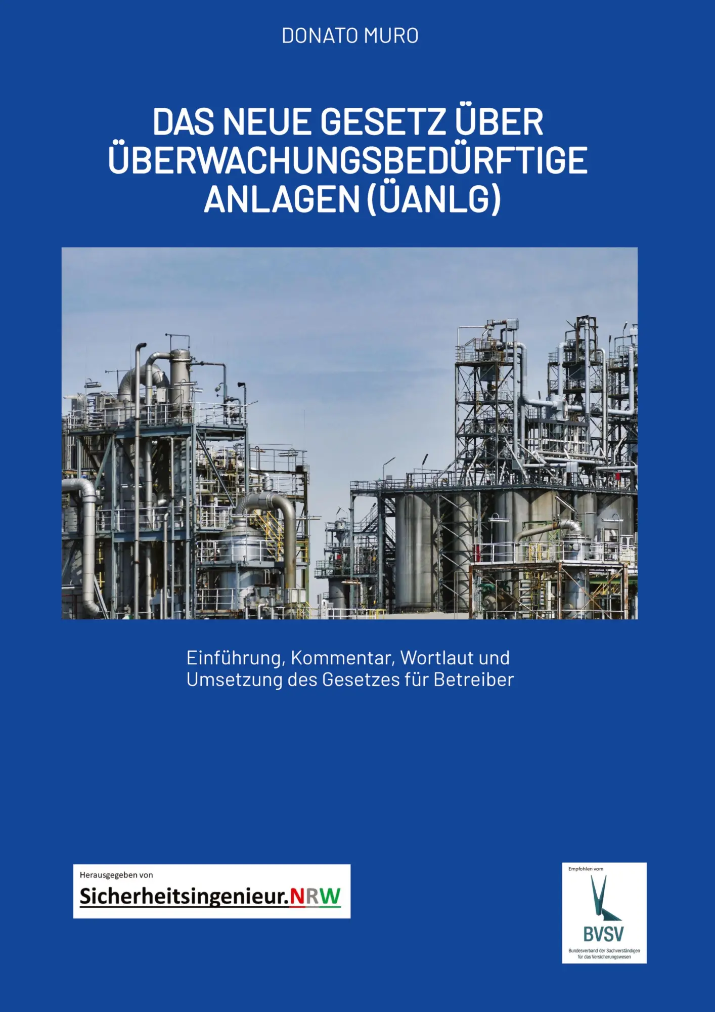 Cover: 9783965180987 | Das neue Gesetz über überwachungsbedürftige Anlagen (ÜAnlG) | Muro