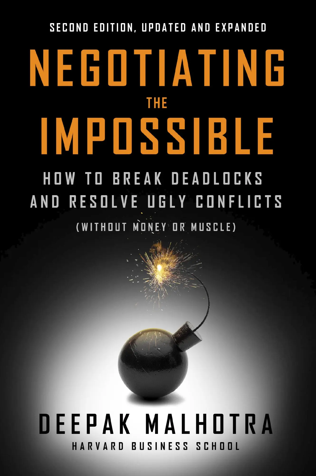 Cover: 9798890570987 | Negotiating the Impossible, Second Edition | Deepak Malhotra | Buch