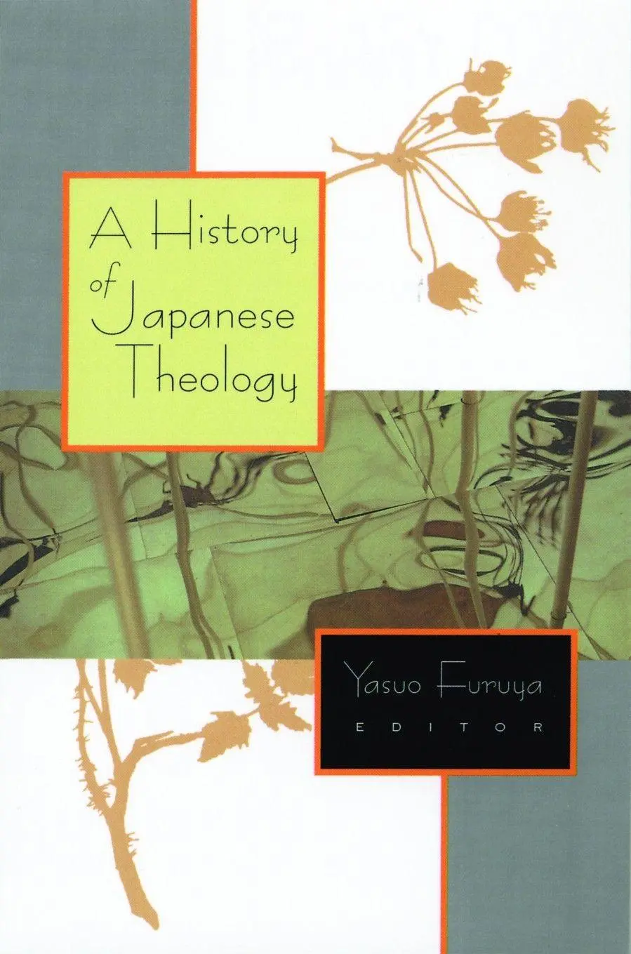 Cover: 9780802841087 | A History of Japanese Theology | Yasuo Furuya | Taschenbuch | Englisch