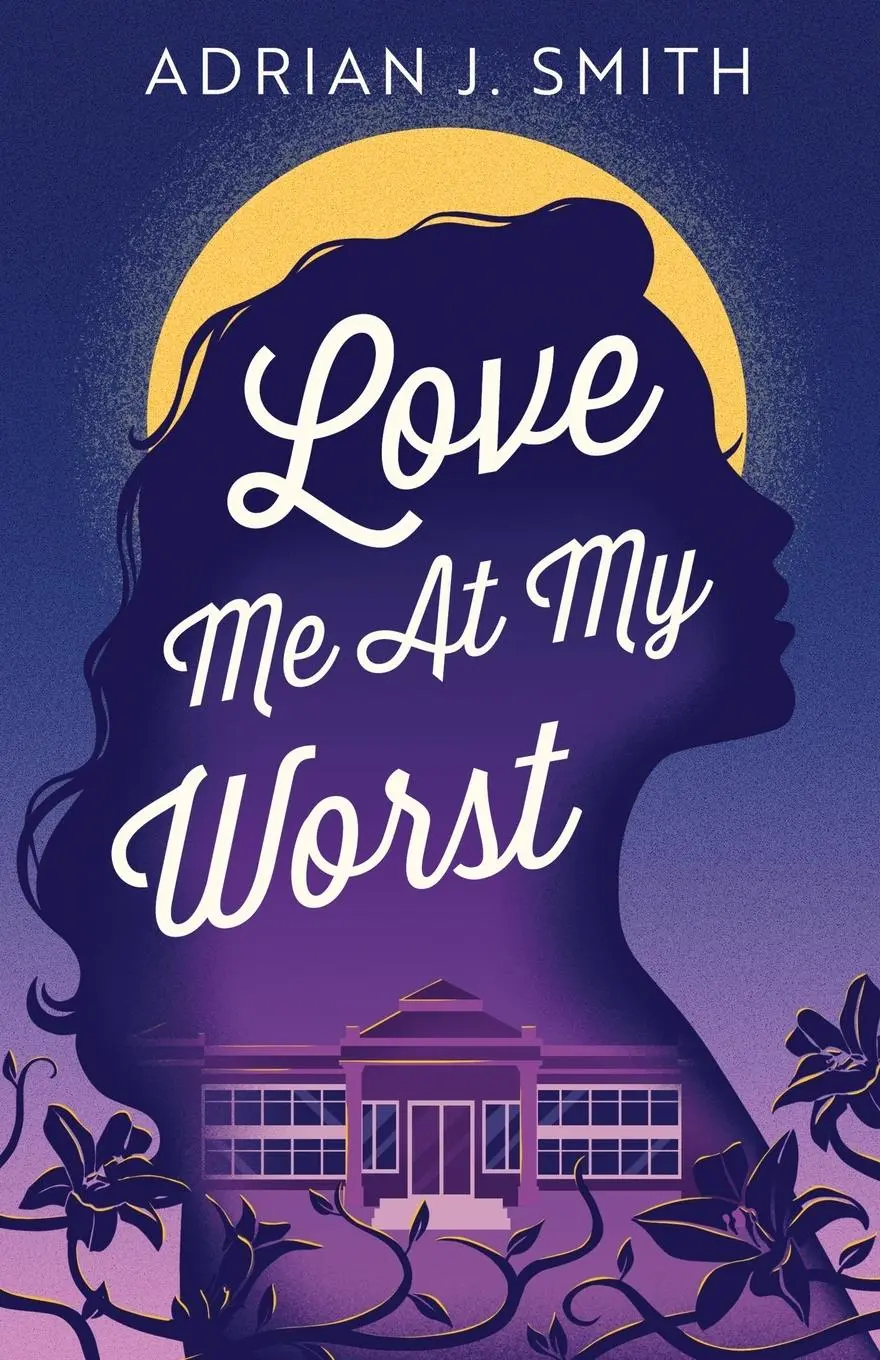 Cover: 9781960221087 | Love Me At My Worst | Adrian J Smith | Taschenbuch | Englisch | 2023
