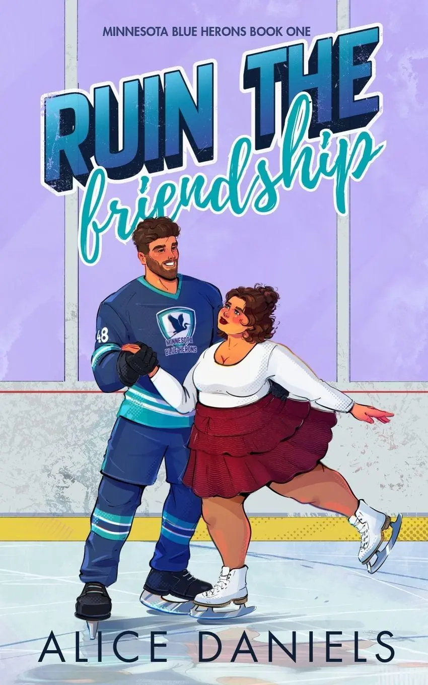 Cover: 9781964971087 | Ruin The Friendship | Alice Daniels | Taschenbuch | Englisch | 2026