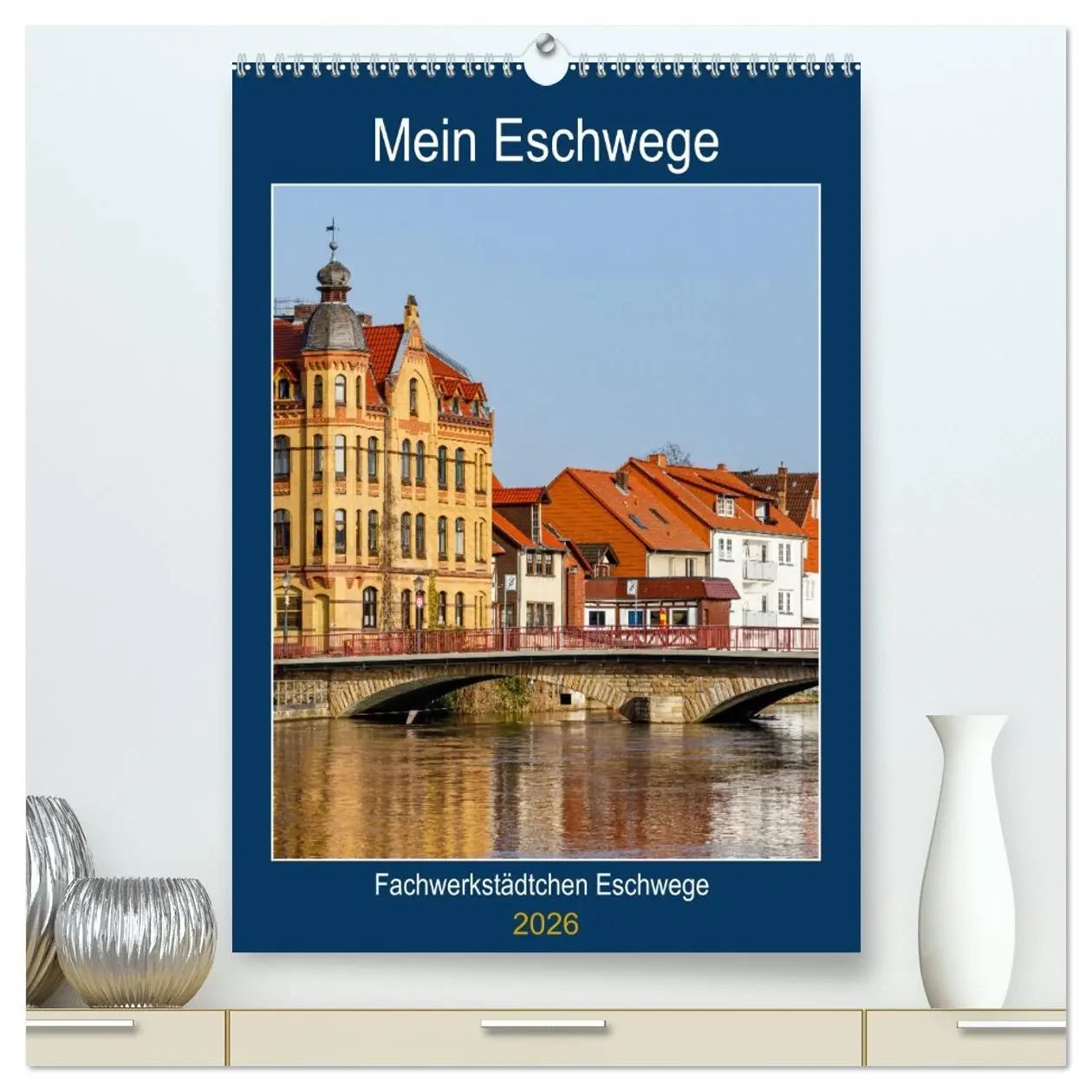 Cover: 9783516361087 | Mein Eschwege (hochwertiger Premium Wandkalender 2026 DIN A2 hoch),...