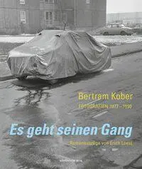 Cover: 9783689481087 | Es geht seinen Gang. | Fotografien 1977-1990 | Bertram Kober | Buch