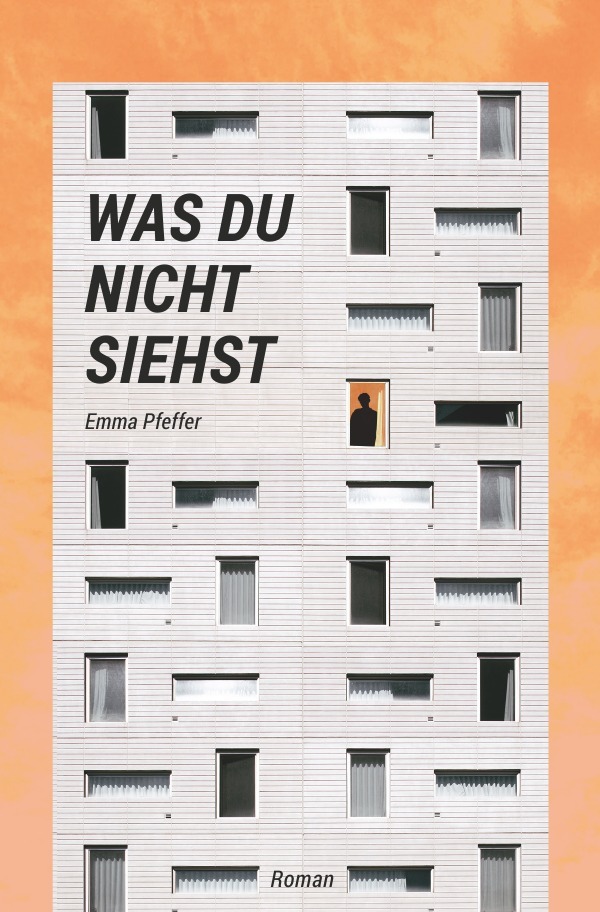 Cover: 9783746731087 | Was du nicht siehst | Emma Pfeffer | Taschenbuch | 272 S. | Deutsch