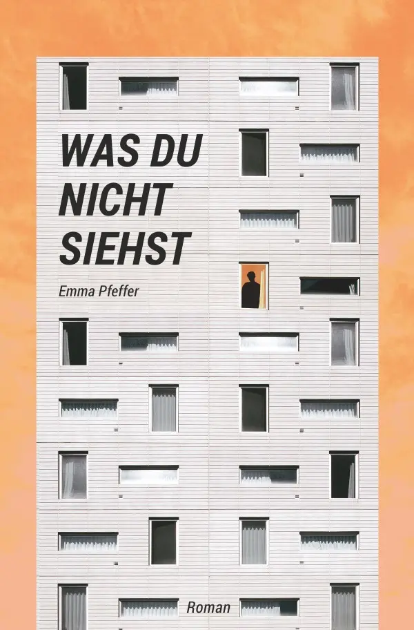 Cover: 9783746731087 | Was du nicht siehst | Emma Pfeffer | Taschenbuch | 272 S. | Deutsch