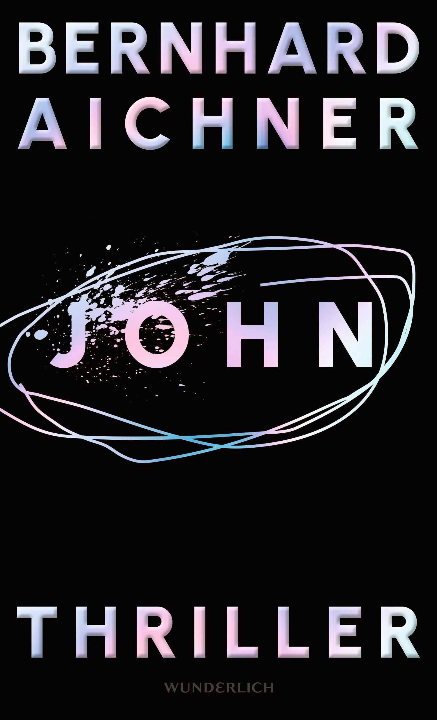 Cover: 9783805201087 | John | Thriller | Bernhard Aichner | Buch | 320 S. | Deutsch | 2025