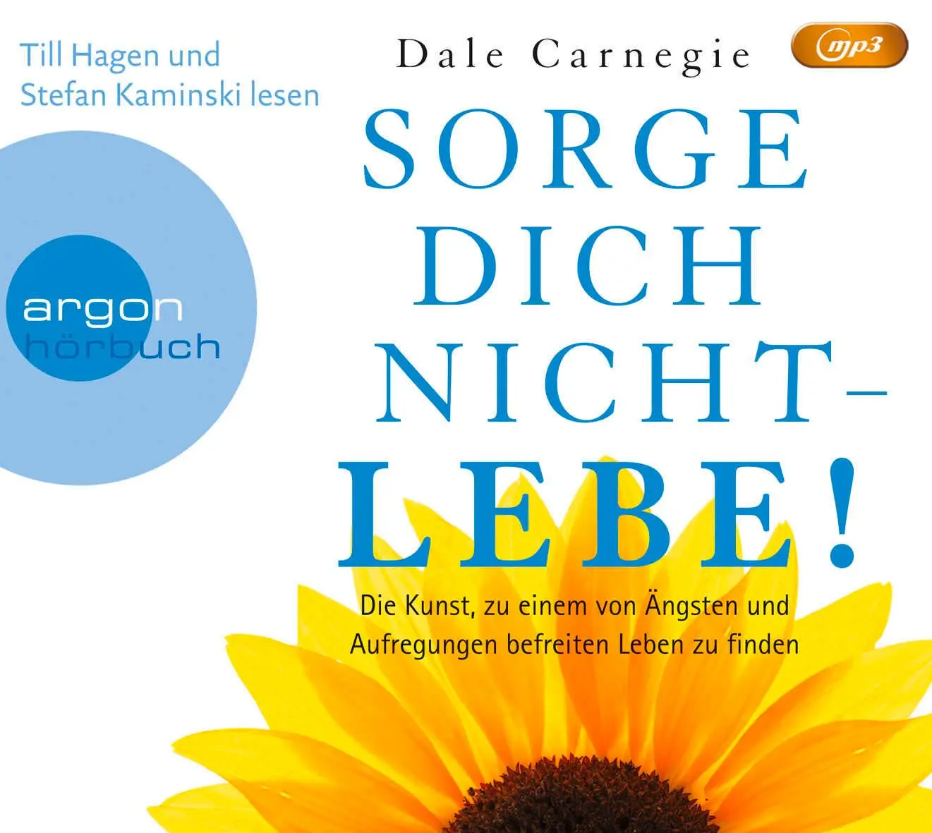 Cover: 9783839891087 | Sorge dich nicht - lebe! | Dale Carnegie | MP3 | 525 Min. | Deutsch
