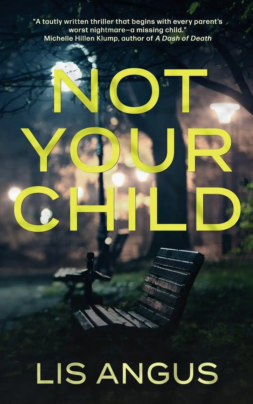 Cover: 9781509241187 | Not Your Child | Lis Angus | Taschenbuch | Kartoniert / Broschiert
