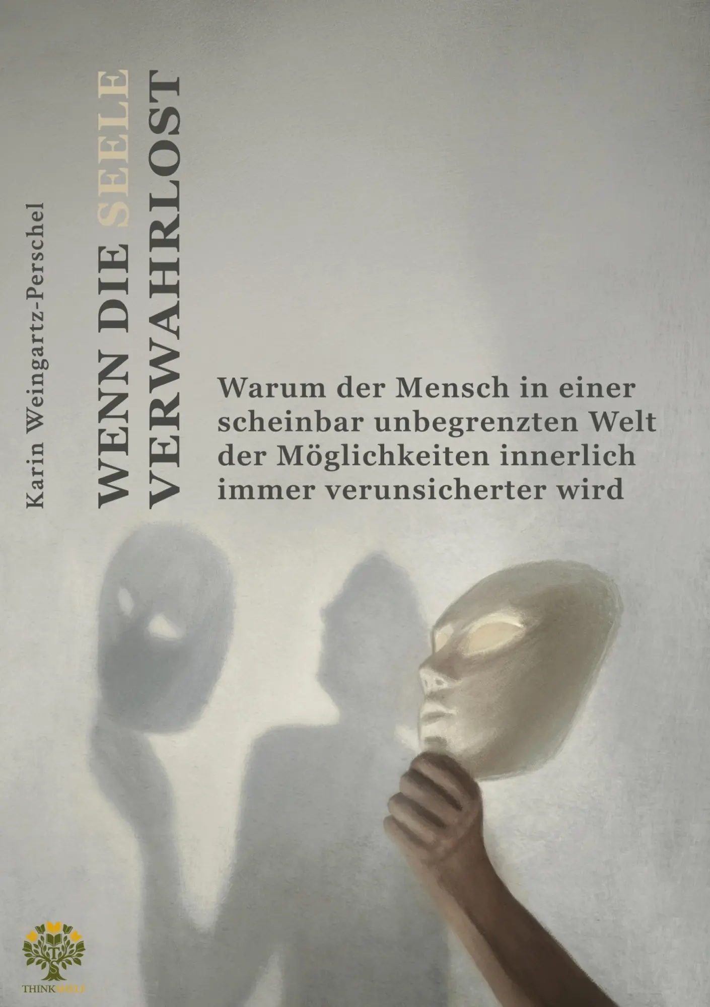 Cover: 9783389191187 | Wenn die Seele verwahrlost | Karin Weingartz-Perschel | Taschenbuch