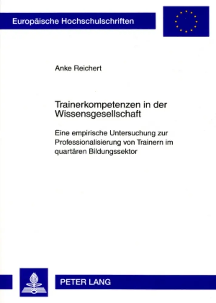 Cover: 9783631571187 | Trainerkompetenzen in der Wissensgesellschaft | Anke Reichert | Buch