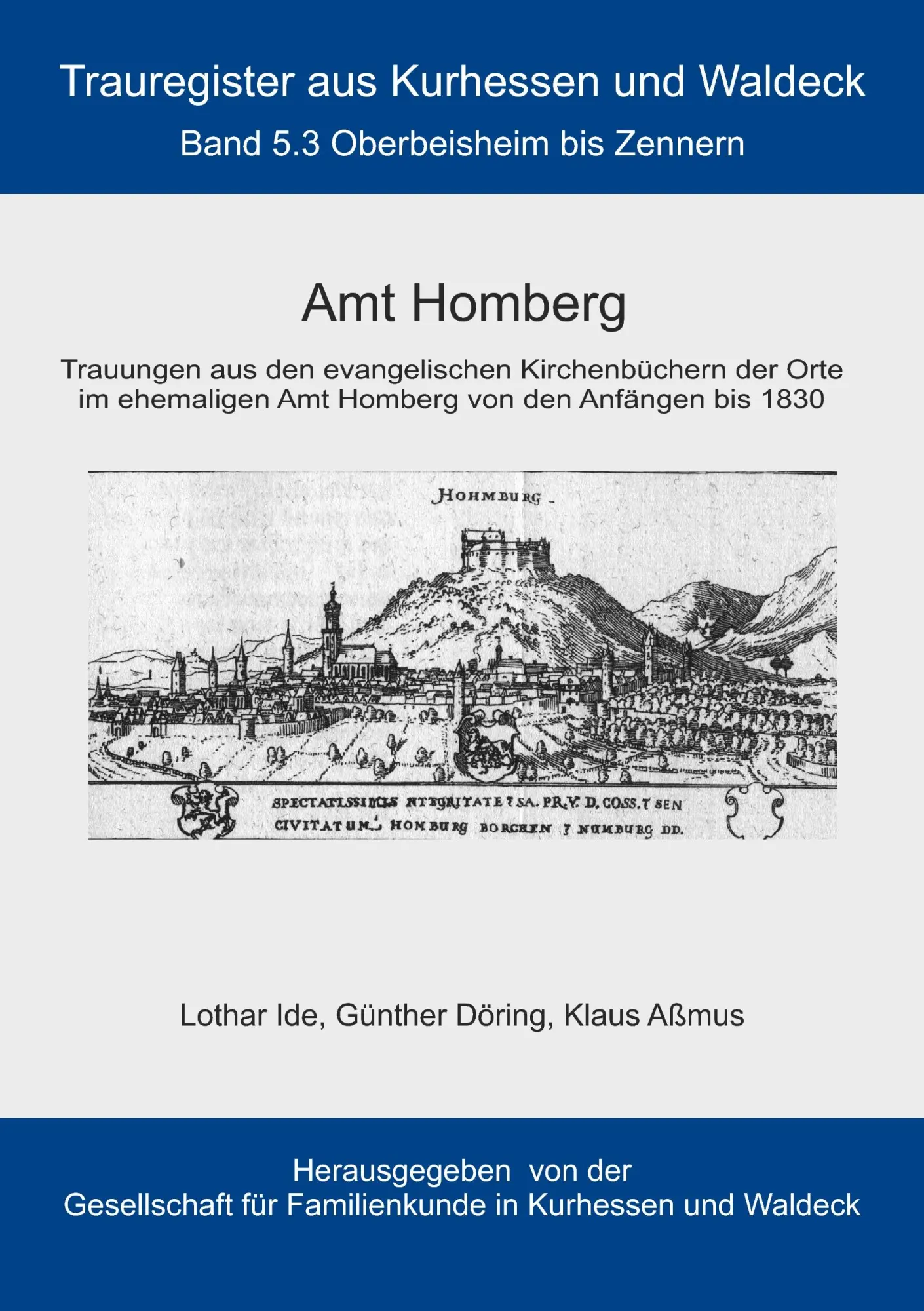 Cover: 9783734771187 | Amt Homberg | Band 5.3 Oberbeisheim bis Zennern | Lothar Ide (u. a.)