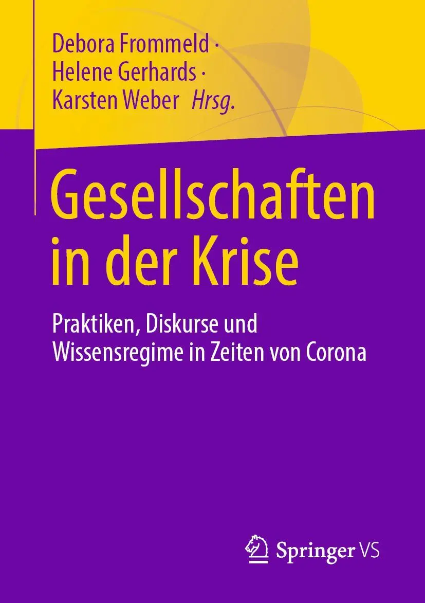Cover: 9783658391287 | Gesellschaften in der Krise | Debora Frommeld (u. a.) | Taschenbuch