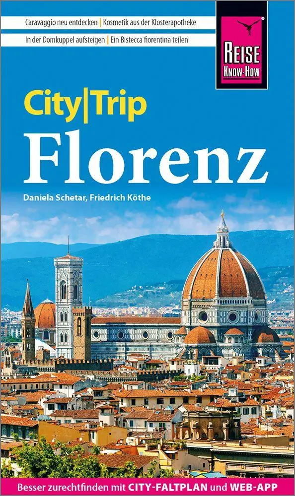 Cover: 9783831781287 | Reise Know-How CityTrip Florenz | Friedrich Köthe (u. a.) | Buch
