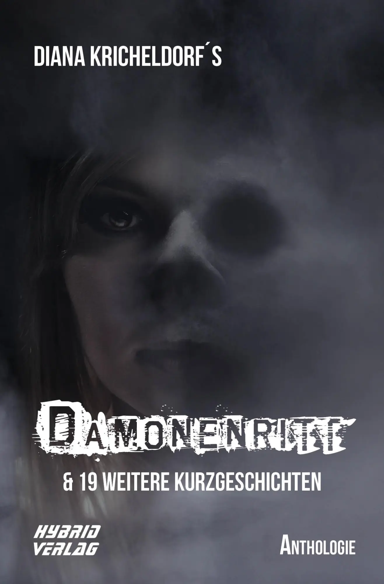 Cover: 9783967411287 | Dämonenritt | &amp; 19 weitere Kurzgeschichten | Diana Kricheldorf | Buch