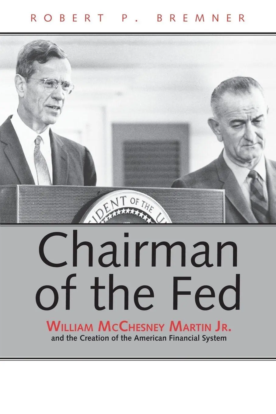 Cover: 9780300191387 | Chairman of the Fed | Robert P. Bremner | Taschenbuch | Englisch