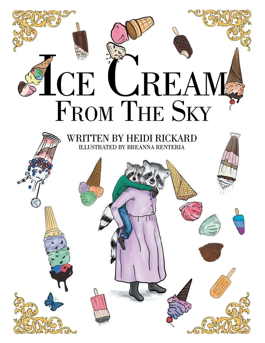 Cover: 9781664281387 | Ice Cream from the Sky | Heidi Rickard | Taschenbuch | Englisch | 2022