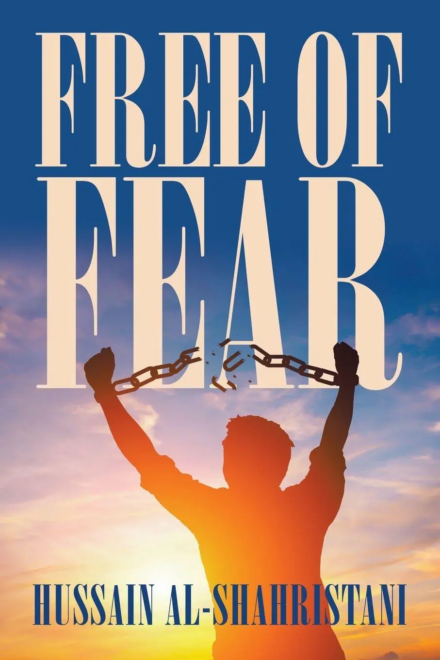 Cover: 9781665581387 | Free of Fear | Hussain Al-Shahristani | Taschenbuch | Englisch | 2021