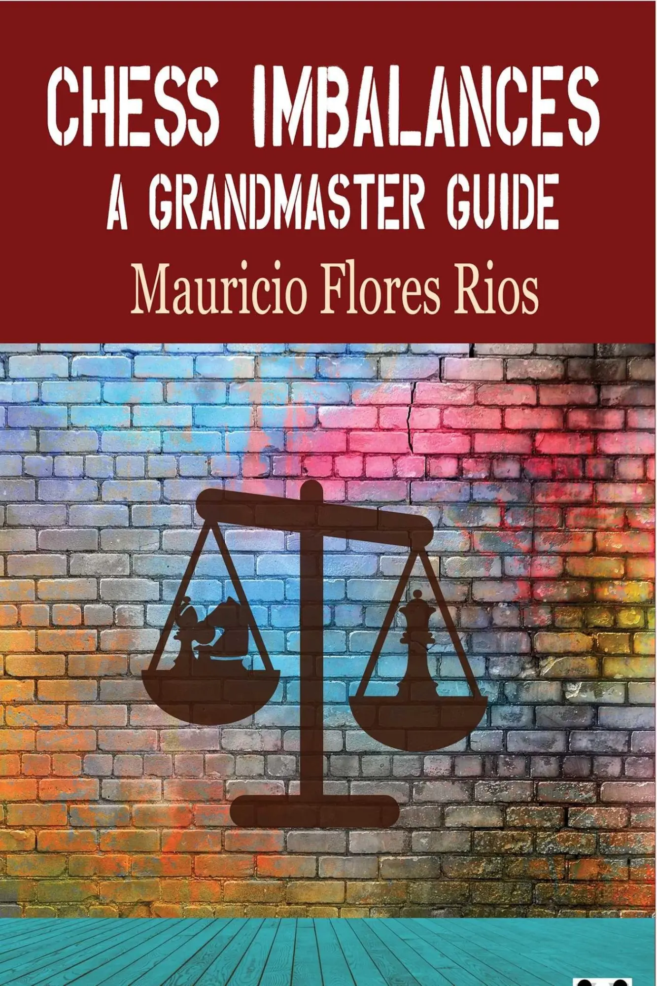 Cover: 9781784831387 | Chess Imbalances | Mauricio Flores Rios | Buch | Englisch | 2025