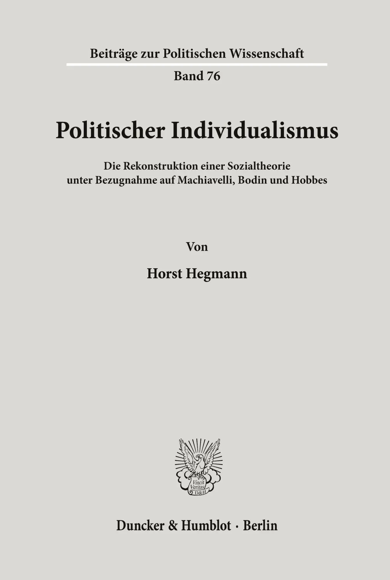 Cover: 9783428081387 | Politischer Individualismus. | Horst Hegmann | Taschenbuch | 426 S.