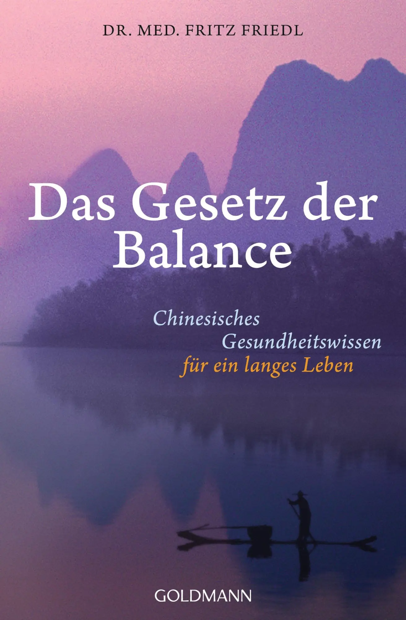 Cover: 9783442221387 | Das Gesetz der Balance | Fritz Friedl | Taschenbuch | 296 S. | Deutsch