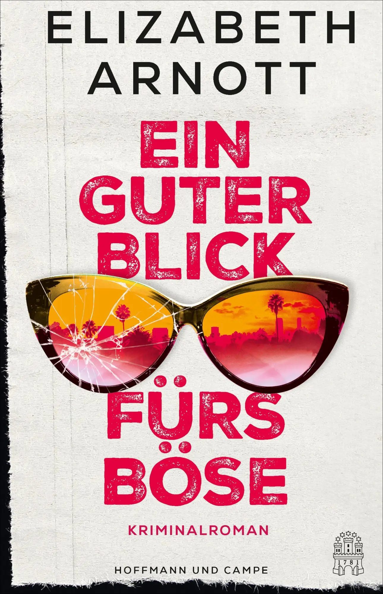 Cover: 9783455021387 | Ein guter Blick fürs Böse | Kriminalroman | Elizabeth Arnott | Buch