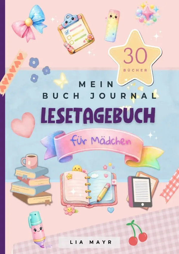 Cover: 9783565531387 | Mein Buch Journal - Lesetagebuch für Mädchen | Lia Mayr | Taschenbuch