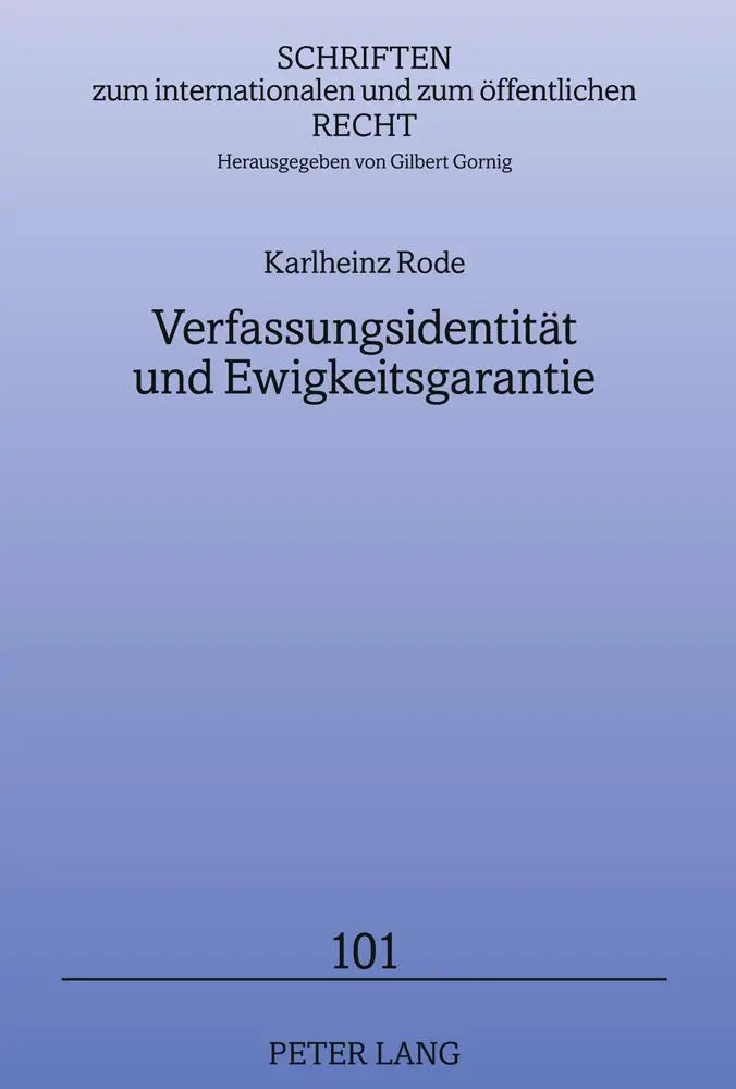 Cover: 9783631621387 | Verfassungsidentität und Ewigkeitsgarantie | Karlheinz Rode | Buch