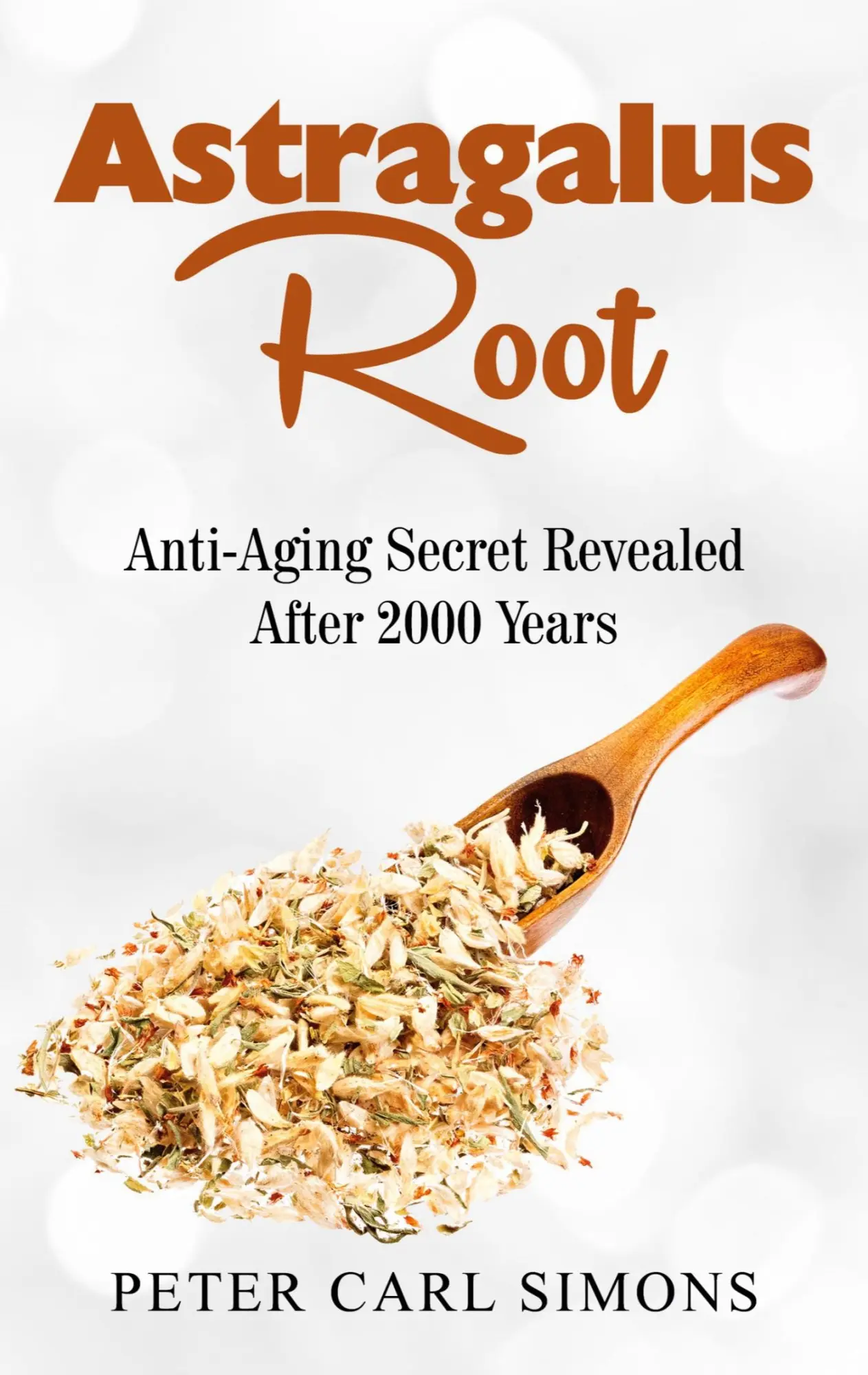Astragalus Root: Anti-Aging Secret Revealed After 2000 Years
