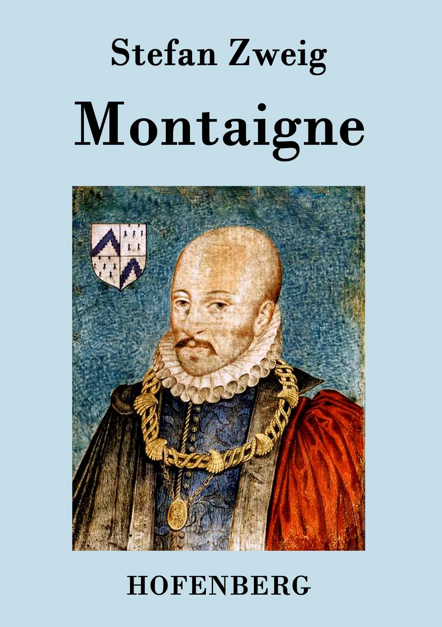 Cover: 9783843031387 | Montaigne | Stefan Zweig | Taschenbuch | 56 S. | Deutsch | 2015