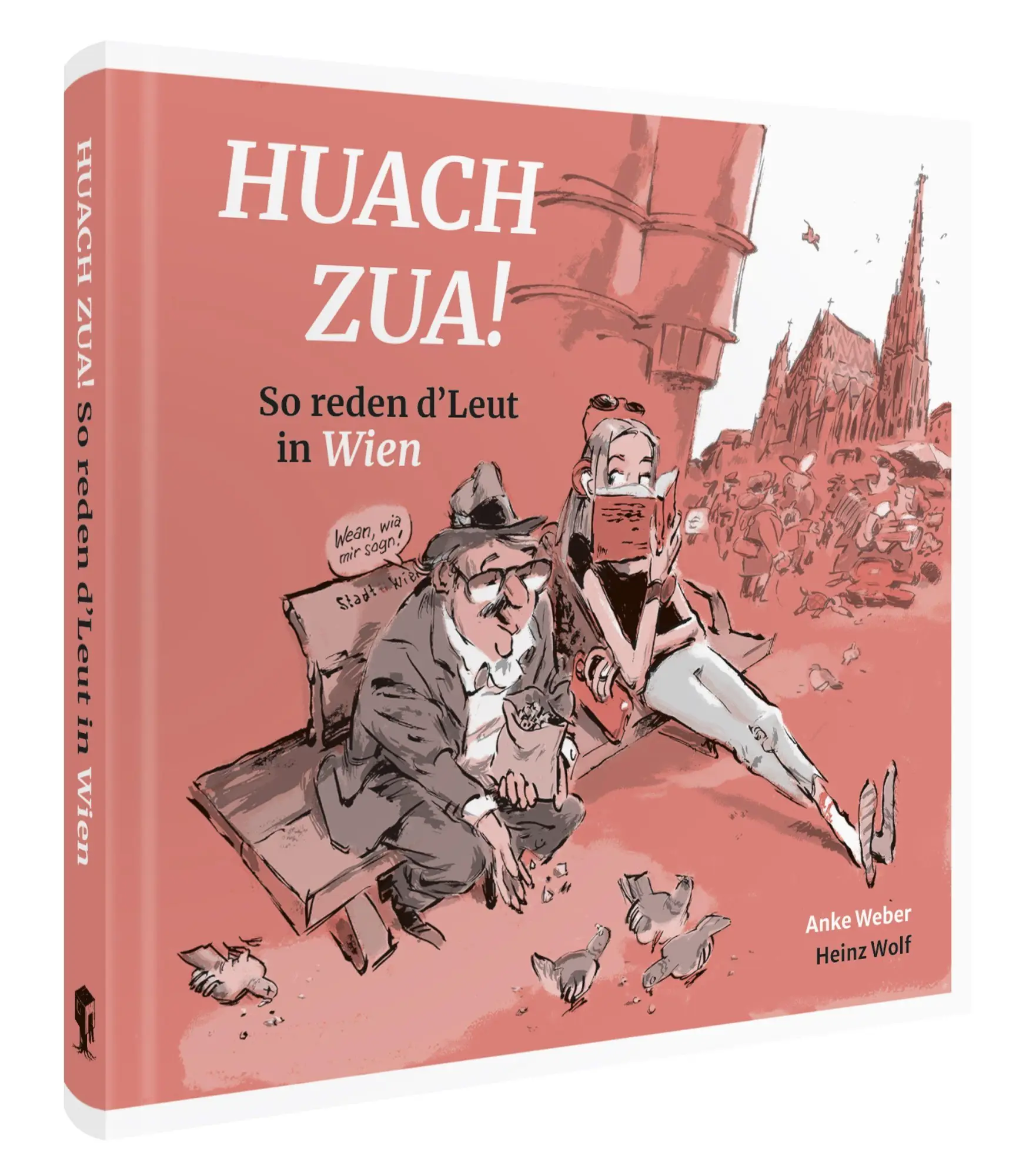 Cover: 9783968491387 | Huach Zua! So reden d´Leut in Wien | Anke Weber | Buch | 80 S. | 2026