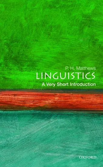 Cover: 9780192801487 | Linguistics | A Very Short Introduction | P H Matthews | Taschenbuch
