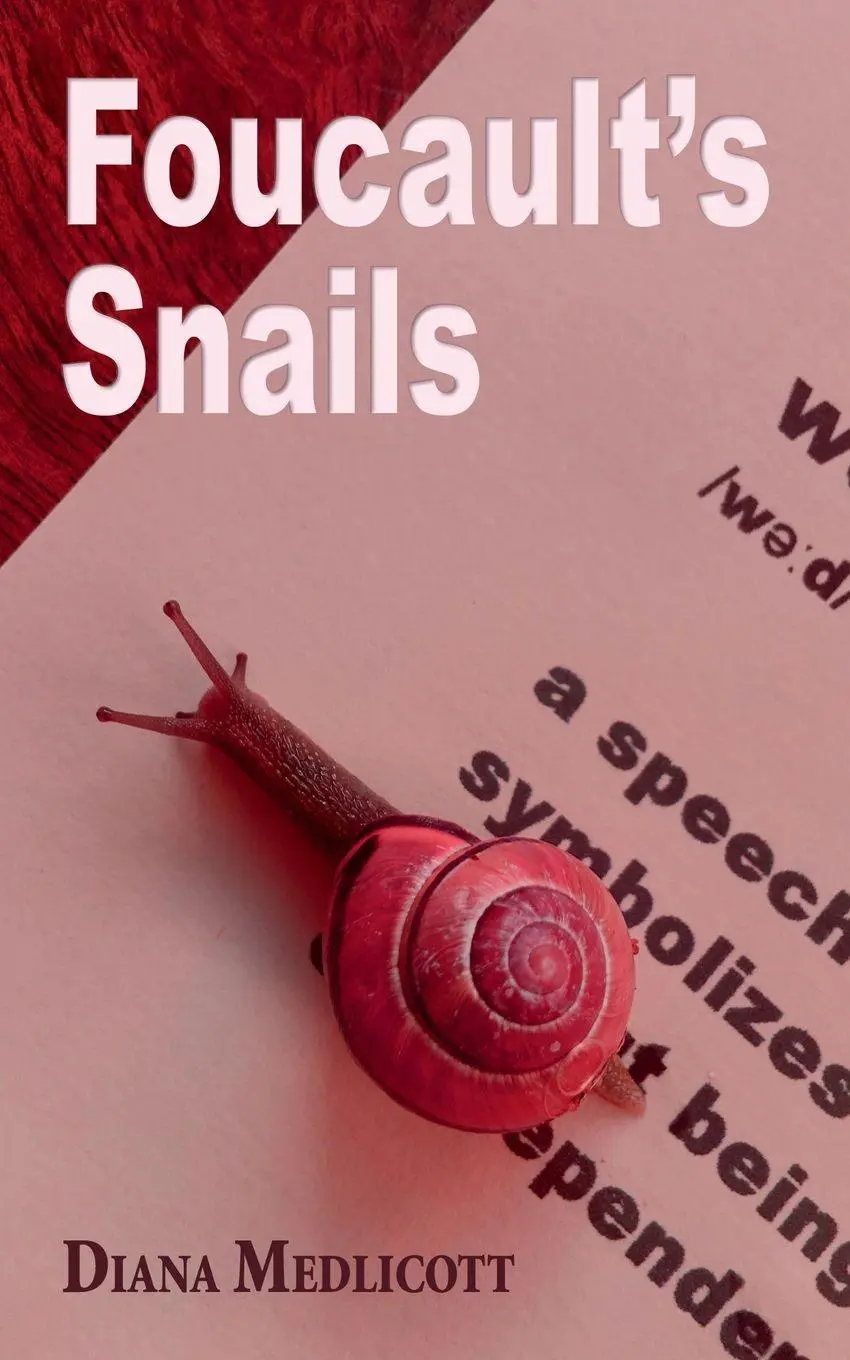 Cover: 9781789631487 | Foucault's Snails | Diana Medlicott | Taschenbuch | Englisch | 2020