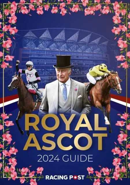 Cover: 9781839501487 | Racing Post Royal Ascot Guide 2024 | Nick Pulford | Taschenbuch | 2024