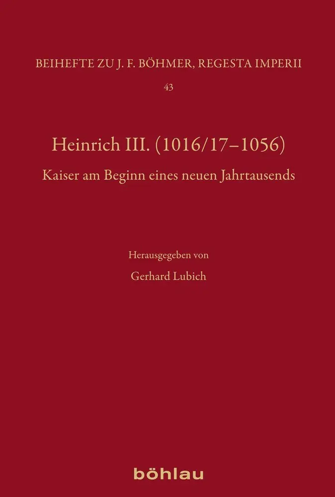 Cover: 9783412511487 | Heinrich III. | Dynastie - Region - Europa | Gerhard Lubich (u. a.)