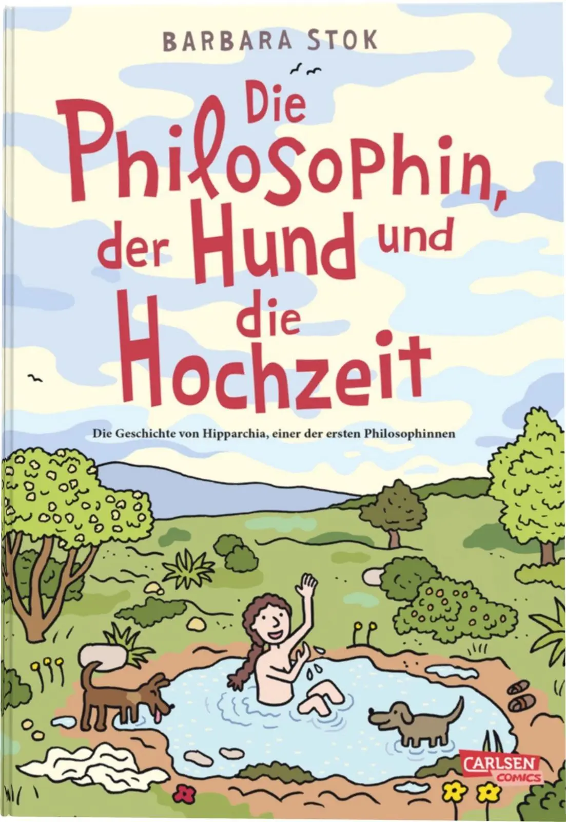 Cover: 9783551801487 | Die Philosophin, der Hund und die Hochzeit | Barbara Stok | Buch