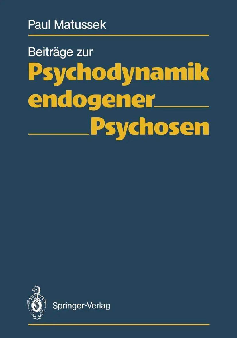 Cover: 9783642741487 | Beiträge zur Psychodynamik endogener Psychosen | Paul Matussek | Buch