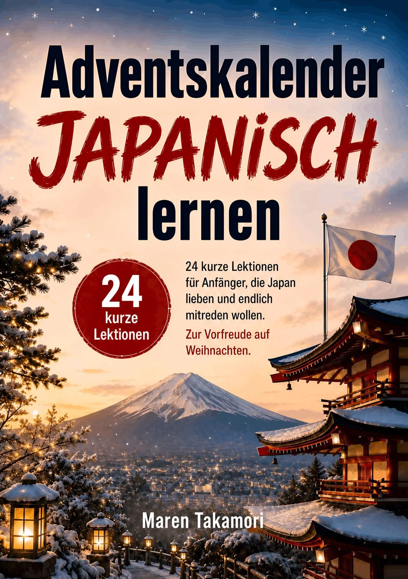 Cover: 9783690331487 | Adventskalender Japanisch lernen | Maren Takamori | Taschenbuch | 2026