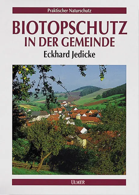 Cover: 9783740201487 | Biotopschutz in der Gemeinde | Eckhard Jedicke | Buch | 332 S. | 1990