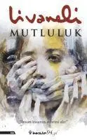 Cover: 9789751041487 | Mutluluk | Zülfü Livaneli | Taschenbuch | Türkisch | 2021