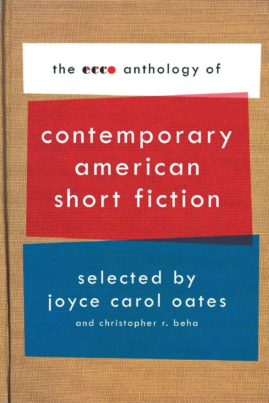Cover: 9780061661587 | The Ecco Anthology of Contemporary American Short Fiction | Buch