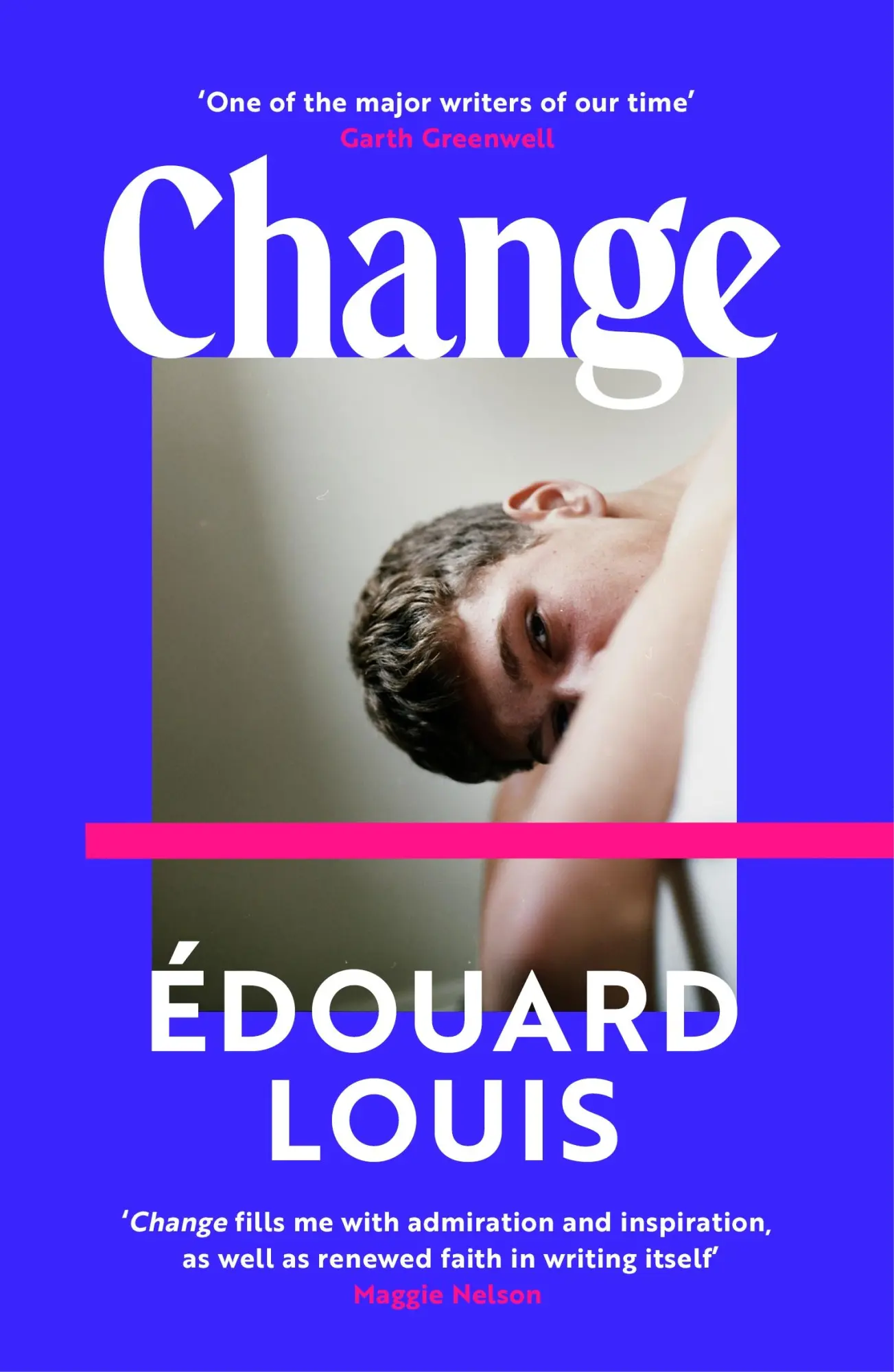 Cover: 9781529931587 | Change | A Novel | Édouard Louis | Taschenbuch | 288 S. | Englisch