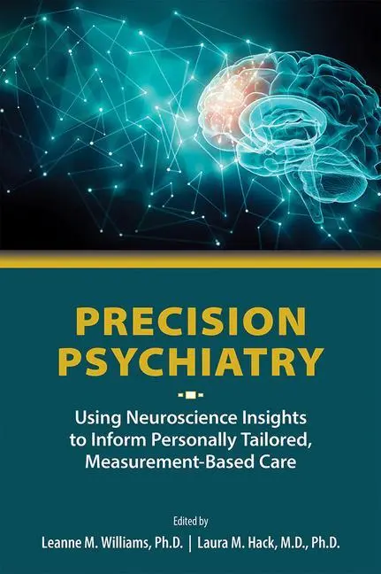 Cover: 9781615371587 | Precision Psychiatry | Laura M. Hack (u. a.) | Taschenbuch | Englisch
