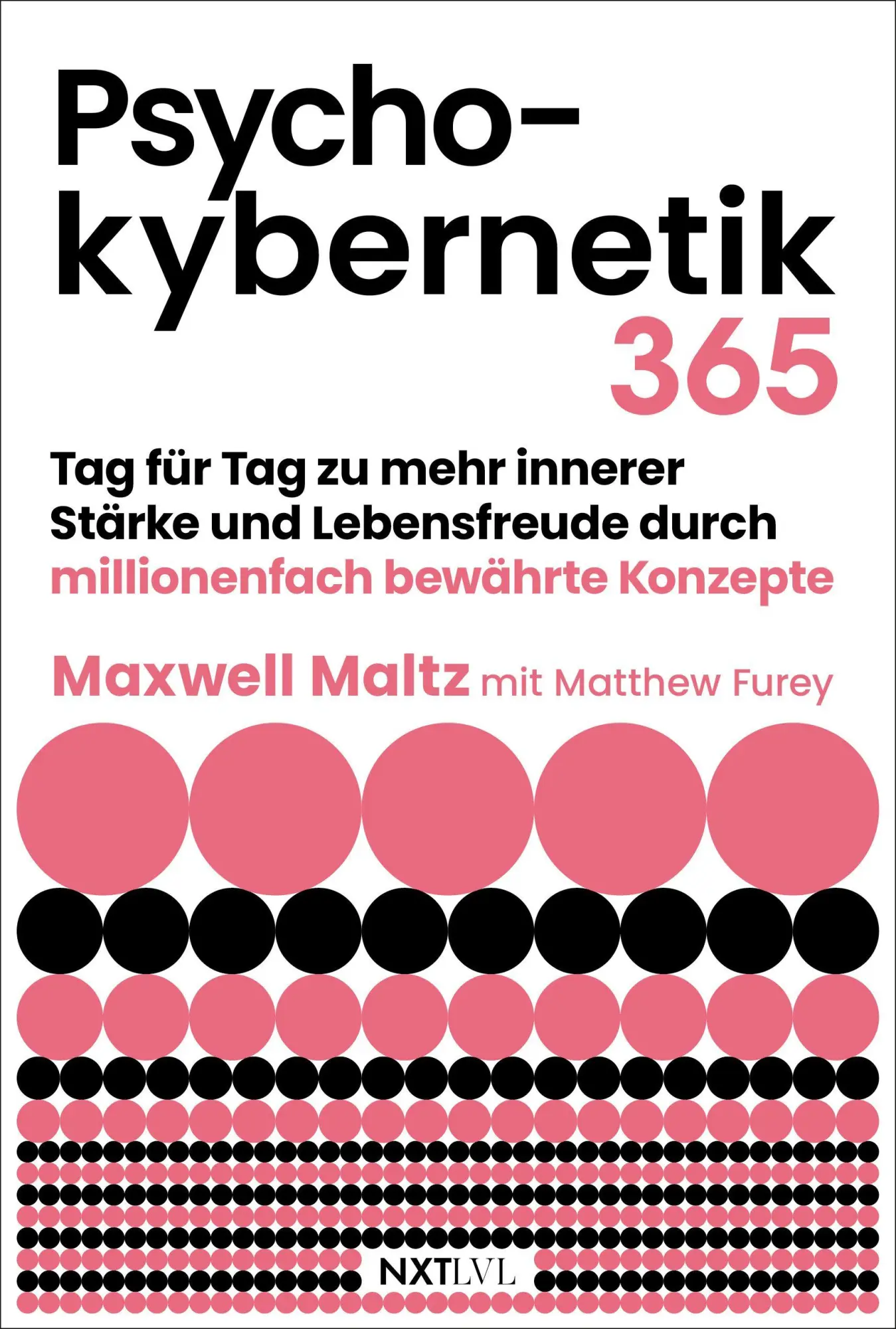 Cover: 9783689361587 | Psychokybernetik 365 | Maxwell Maltz (u. a.) | Taschenbuch | 416 S.