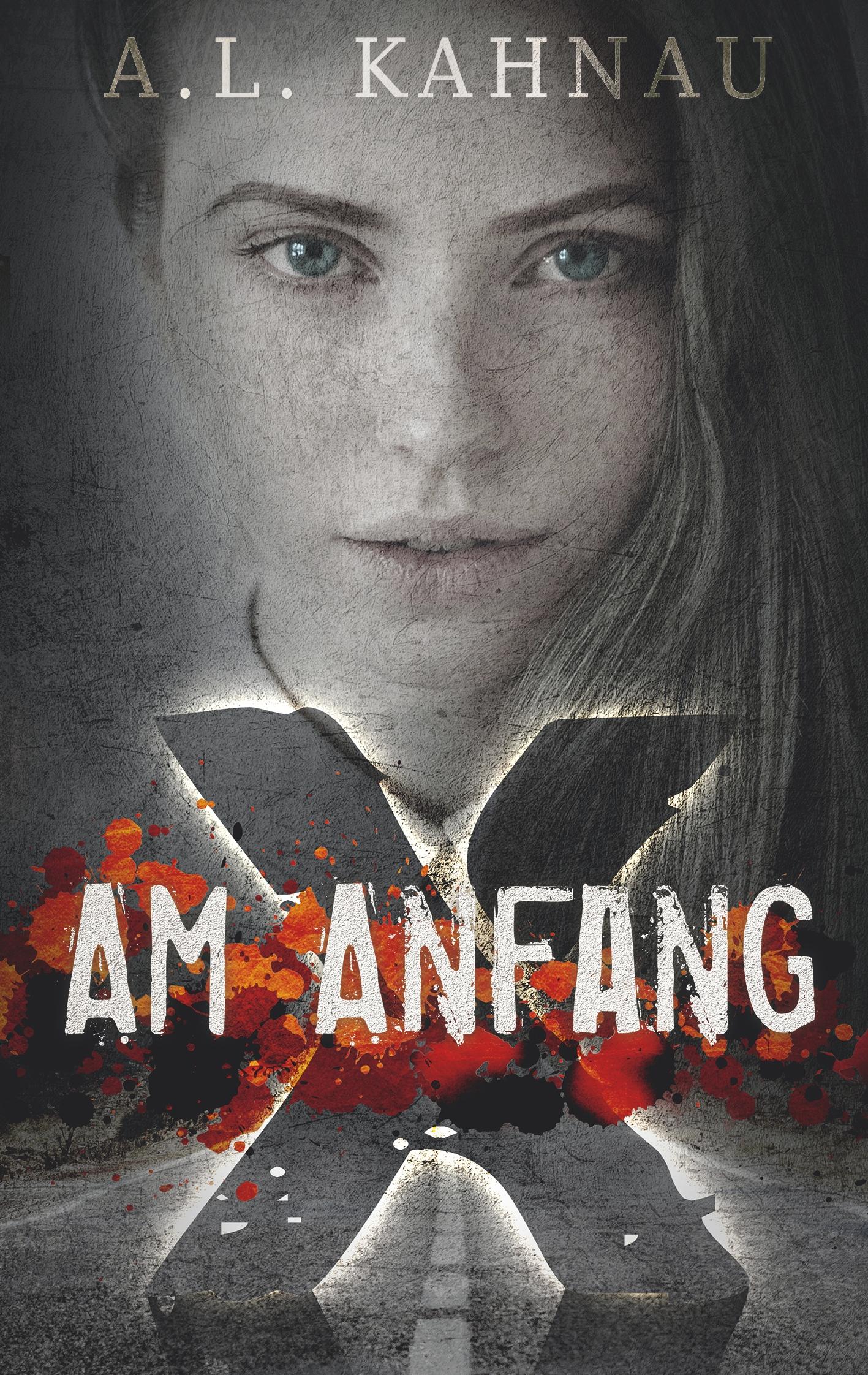 Cover: 9783750401587 | Am Anfang | A. L. Kahnau | Taschenbuch | X | Paperback | 228 S. | 2019
