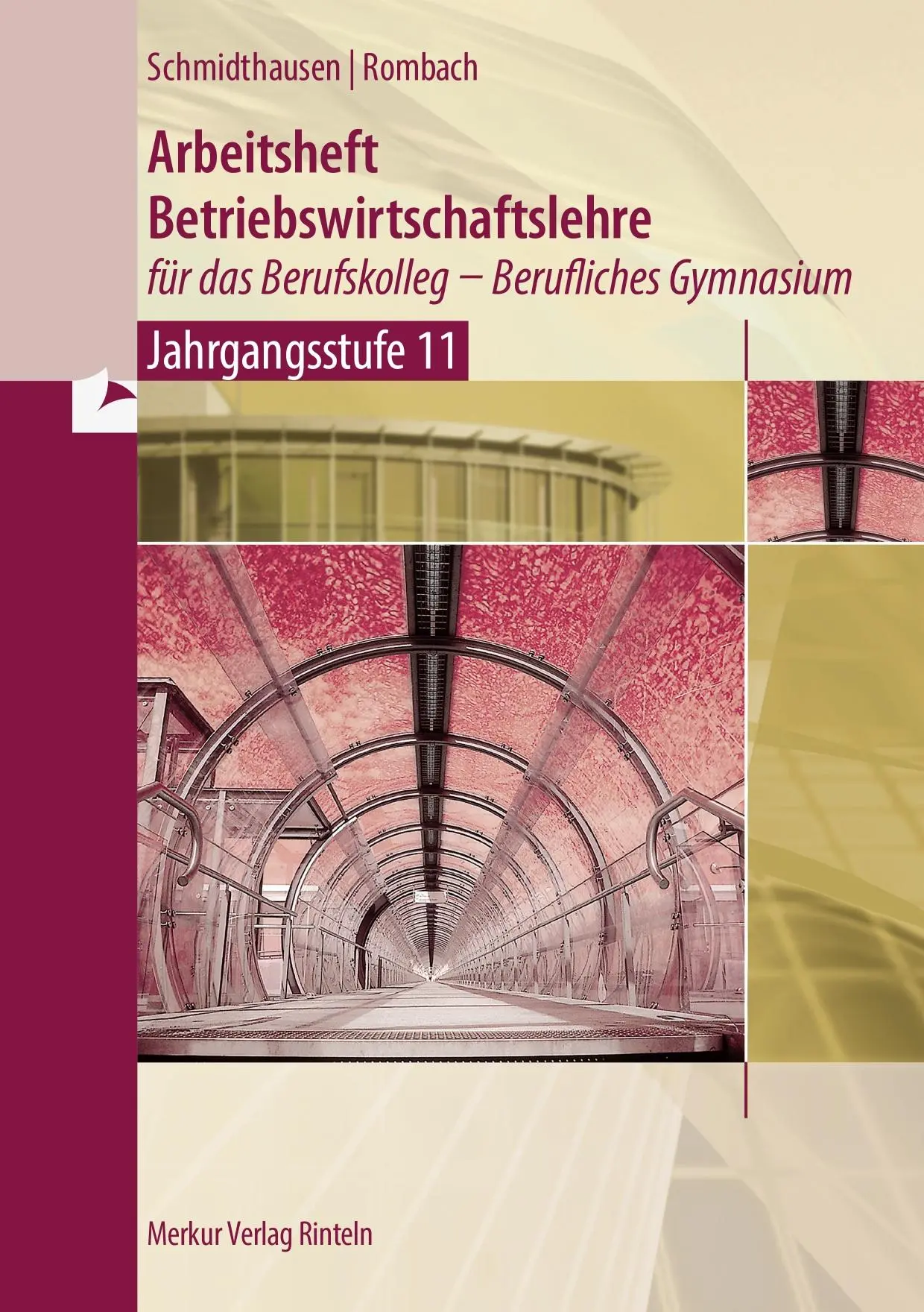 Cover: 9783812011587 | Arbeitsheft Betriebswirtschaftslehre für das Berufskolleg -...