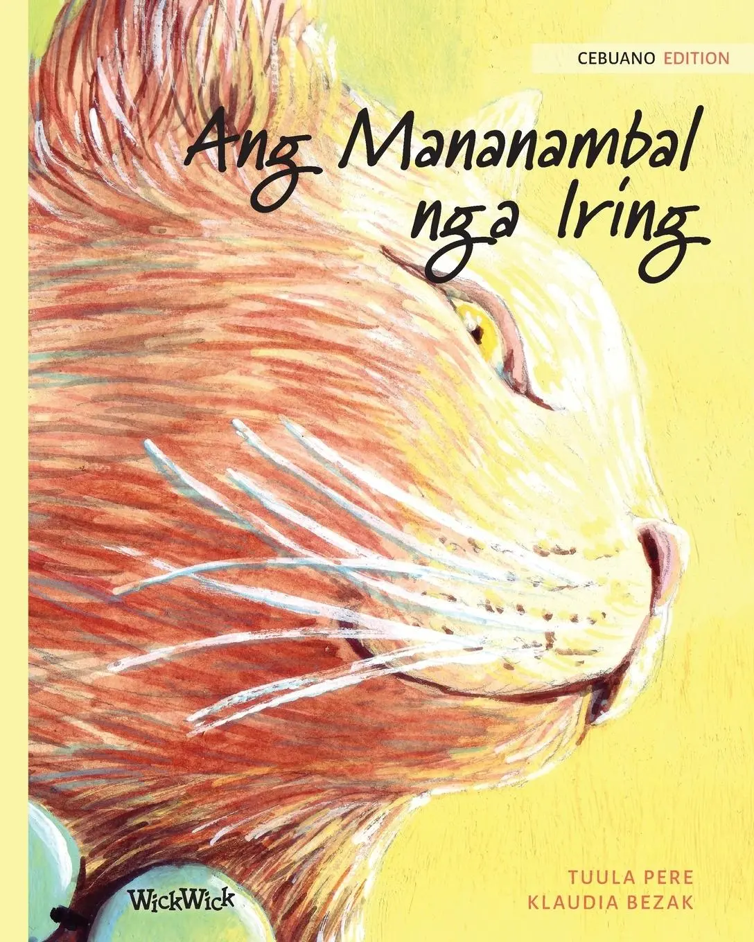 Cover: 9789523571587 | Ang Mananambal nga Iring: Cebuano Edition of The Healer Cat | Pere