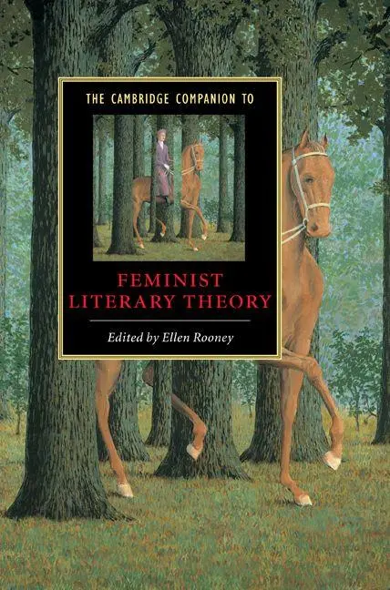 Cover: 9780521001687 | The Cambridge Companion to Feminist Literary Theory | Ellen Rooney