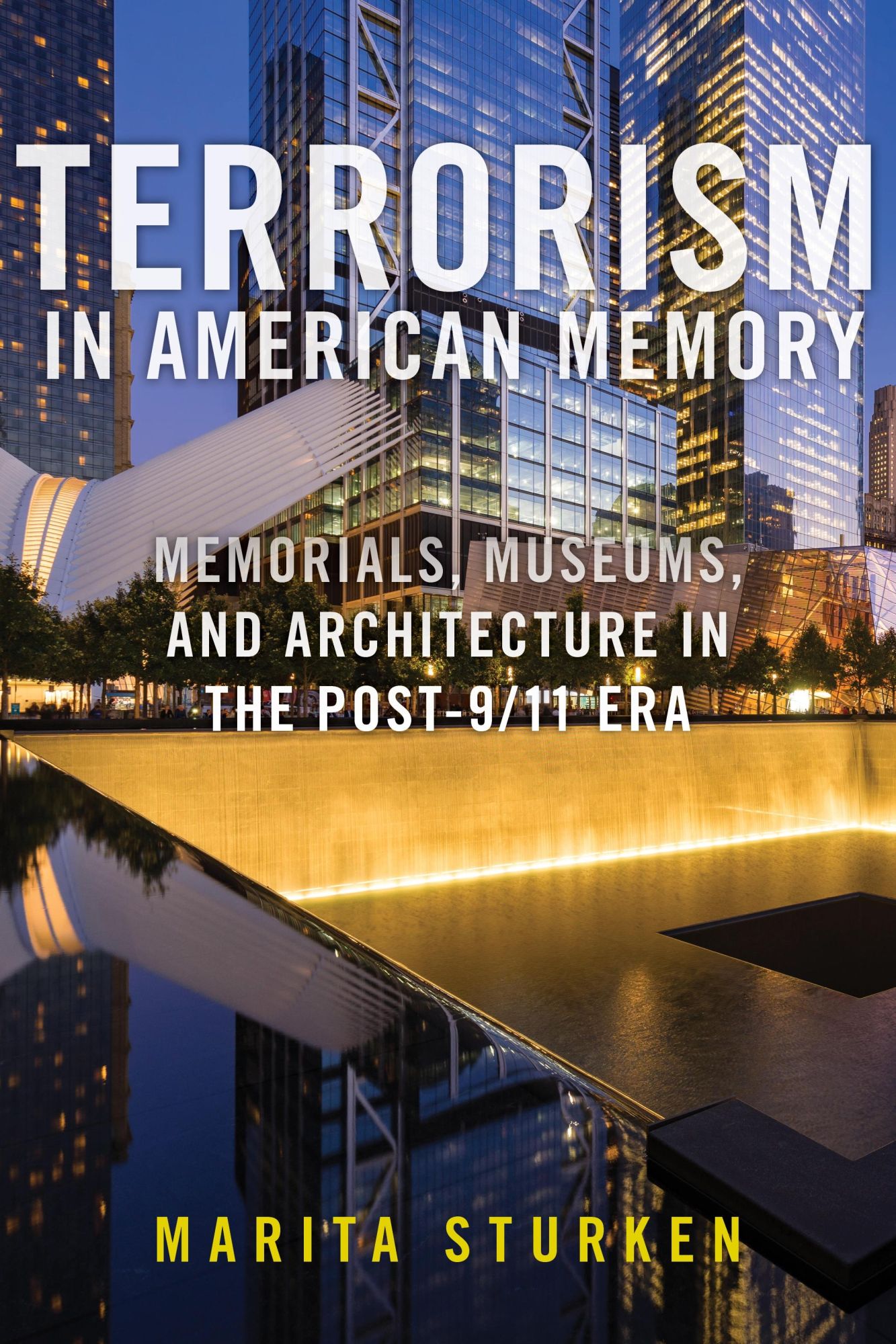 Cover: 9781479811687 | Terrorism in American Memory | Marita Sturken | Taschenbuch | Englisch